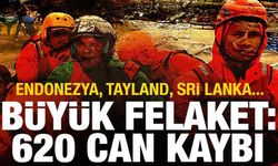 Endonezya, Tayland, Sri Lanka... Büyük felaket: Ölü sayısı 620'ye yükseldi