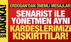 Erdoğan'dan tarihe not düşen mesajlar: Senarist-yönetmen aynı kardeşlerimizi kışkırttılar!