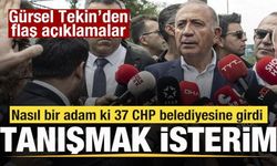 Gürsel Tekin'den bomba çıkış: Tanışmak isterim nasıl bir adam ki 37 CHP belediyesine girdi
