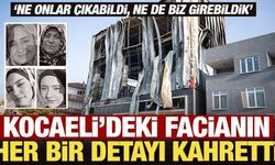 Kocaeli'deki facianın her bir detayı kahretti