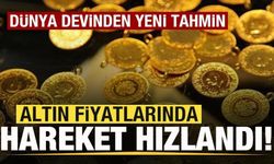 Son dakika: Altında fiyatlarında hareket hızlandı! Dünya devinden yeni tahmin