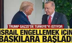 Trump, Gazze'de Türkiye'yi istiyor! İsrail engellemek için baskılara başladı