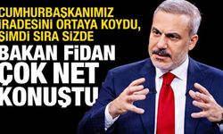 Bakan Fidan'dan AB'ye: Cumhurbaşkanımız iradesini gösterdi, şimdi sıra sizde