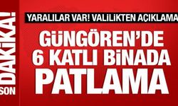 Güngören'de patlama: İstanbul Valiliğinden açıklama