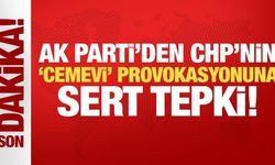 Son Dakika: AK Parti'den CHP'nin 'Cemevi' provokasyonuna sert tepki!