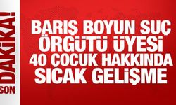 Son Dakika: Barış Boyun suç örgütü üyesi 40 çocuğa dava