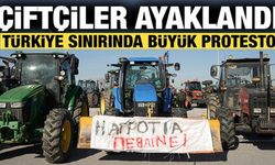 Türk sınırında büyük protesto: Çiftçiler ayaklandı!
