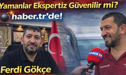 Yamanlar Ekspertiz Güvenilir mi? Ferdi Gökçe Hakkındaki Gerçekler
