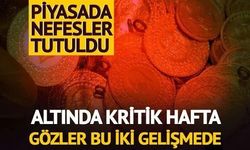 Altın Fiyatlarında Kritik Haftaya Giriliyor: Fed ve İran Gelişmeleri Belirleyici Olacak