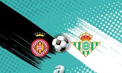 La Liga'da Kritik Mücadele: Girona ile Real Betis Karşılaşıyor