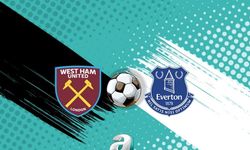 West Ham United ile Everton Premier Lig'de Karşılaşıyor