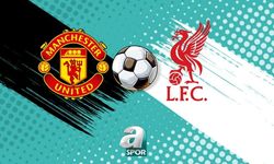 Manchester United ile Liverpool, Old Trafford'da Kritik Maçta Karşılaşıyor