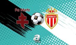 Metz ile Monaco Fransa Ligue 1'de Karşılaşıyor