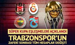 Trabzonspor'un Türkiye Kupası Şampiyonluğu Sonrası Süper Kupa Eşleşmeleri Açıklandı