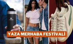 Yaza Merhaba Festivali İndirimleri 18 Mayıs'ta Sona Eriyor