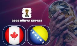 2026 Dünya Kupası B Grubu'nda Kanada ile Bosna Hersek Karşılaşıyor