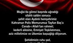 Aydın Valisi Varol'dan Şehit Polis Tayfun Baş İçin Başsağlığı Mesajı