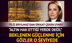 Filiz Eryılmaz: Altın ve Gümüş Fiyatları Gerçek Değerinin Altında
