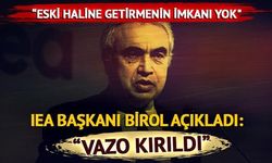 IEA Başkanı Birol'dan Hürmüz Boğazı'na Dikkat Çeken Uyarı