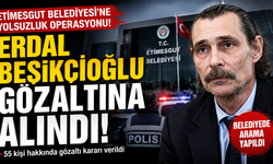 Erdal Beşikçioğlu gözaltına alındı! Etimesgut Belediyesi'ne yolsuzluk operasyonu