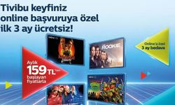 Tivibu'dan Online Başvuruya Özel İlk 3 Ay Ücretsiz Eğlence Paketi