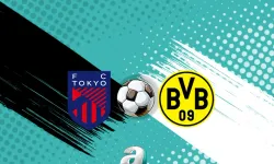 FC Tokyo-Borussia Dortmund Hazırlık Maçı 1 Ağustos'ta S Sport Plus'ta
