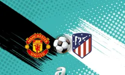 Manchester United-Atletico Madrid Hazırlık Maçı 1 Ağustos'ta Oynanacak