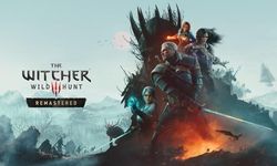 The Witcher 3 Remastered Sürümü 11 Yıl Sonra Ücretsiz Olarak Oyuncularla Buluşuyor