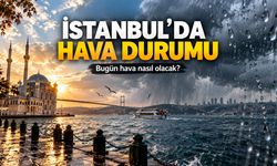 İstanbul'a yağmur geliyor mu? Bugün hava nasıl olacak?