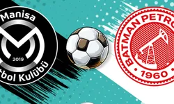 Manisa FK ile Batman Petrolspor 31 Ekim'de karşı karşıya gelecek