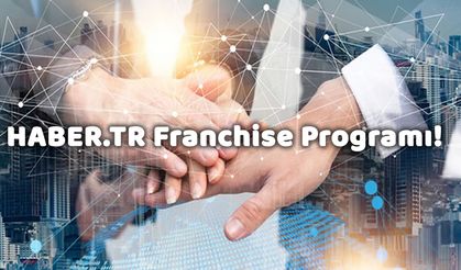 HABER.TR Yerel Haberciliği Güçlendirmek İçin Franchise Fırsatı Sunuyor