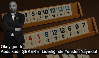 Okey.gen.tr, Abdülkadir ŞEKER’in Liderliğinde Yeniden Yayında!