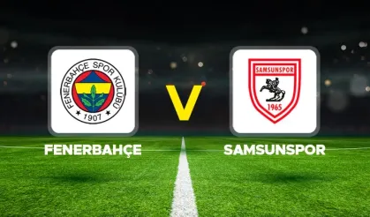 Fenerbahçe Samsunspor Maçı İlk 11'ler - Süper Kupa Yarı Finali