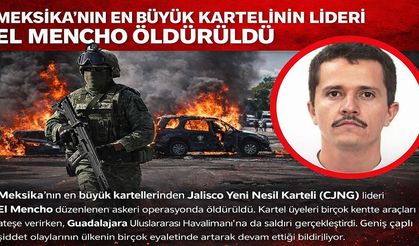 Meksika’da Kartel Savaşı Bitiyor mu? 'El Mencho' Öldürüldü!