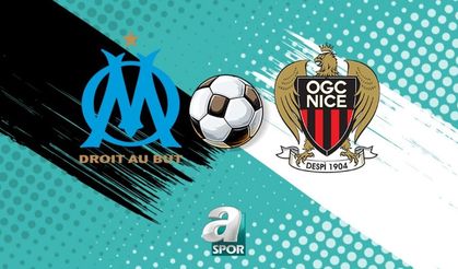 Marsilya ile Nice, Ligue 1'de Kritik Mücadelede Karşılaşıyor