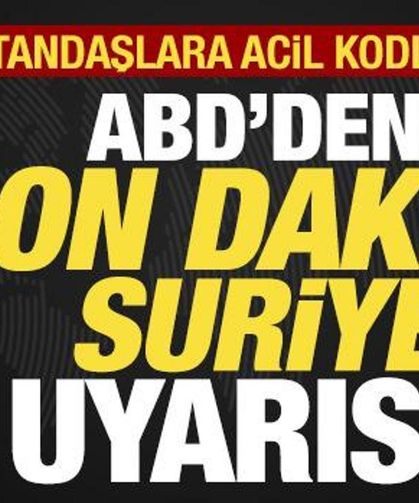 ABD'den son dakika Suriye duyurusu! Peş peşe uyarı yapıldı: Şam'da her an saldırı olabilir
