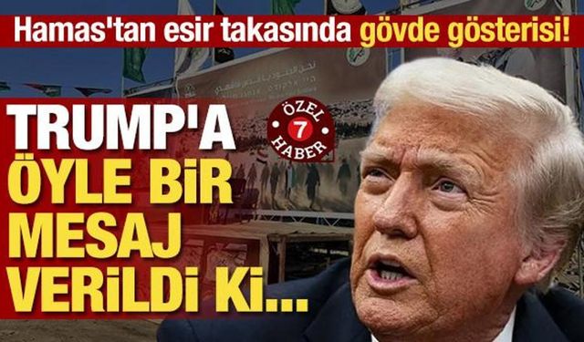 Trump'a öyle bir mesaj verildi ki... Hamas'tan esir takasında gövde gösterisi!