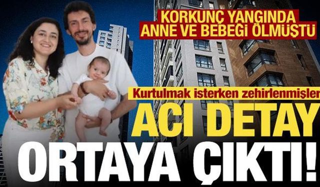 Ankara'daki yangında anne ve bebeği ölmüştü: Acı detay ortaya çıktı!