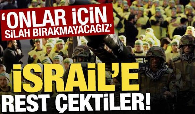 İsrail'e rest çektiler: 'Onlar için silah bırakmayacağız'