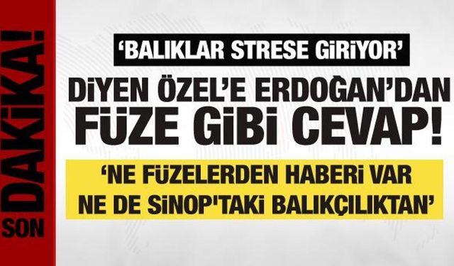Cumhurbaşkanı Erdoğan'dan Özgür Özel'e füze testi cevabı!