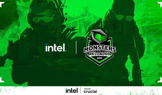 Intel Monsters Reloaded 2025 başlıyor!