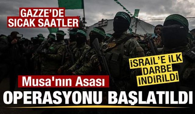 Kassam Tugayları duyurdu! Musa'nın Asası Operasyonu başlatıldı! İsrail'e ilk darbe vuruldu