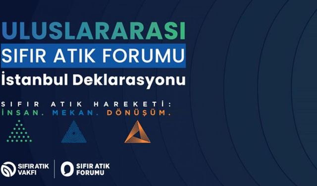 Dünyaya İstanbul'dan çağrı: 'İstanbul Deklarasyonu' yayınlandı