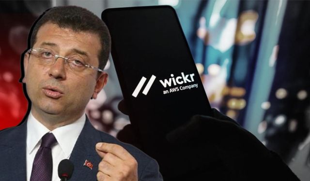 İmamoğlu'na 'casusluk' suçlamasındaki 'ByLock benzeri' uygulama: Wickr nedi