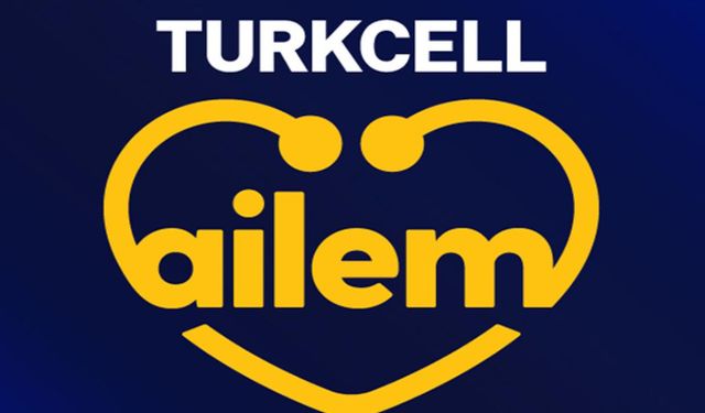 Aile boyu avantajlar Turkcell Ailem'de