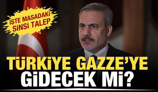Dışişleri Bakanı Fidan: Gazze'ye barış için asker göndermeye varız