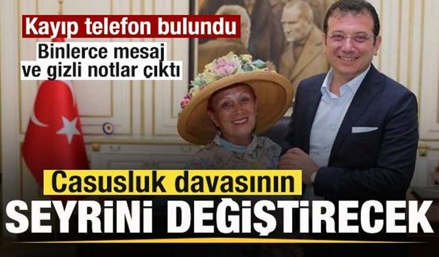 İBB'deki casusluk davasının seyrini değiştirecek! Kayıp telefon bulundu