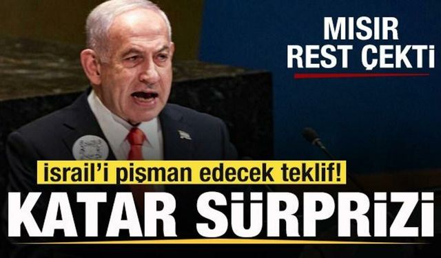 Mısır resti çekti! İsrail'e Katar şoku! Pişman edecek teklif ortaya çıktı