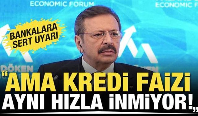 TOBB Başkanı Rifat Hisarcıklıoğlu'ndan bankalara 'faiz' çağrısı: Gecikmeden yansıtın