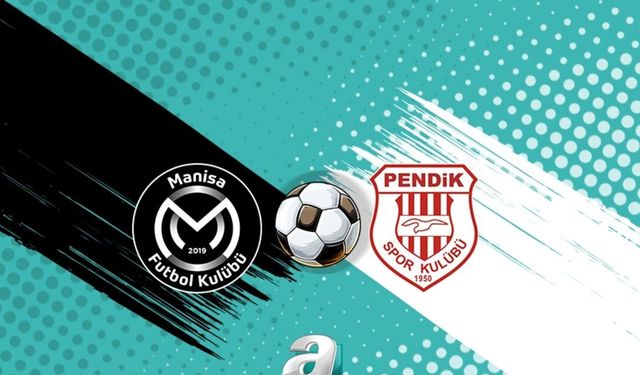 Manisa FK ile Atko Grup Pendikspor 7 Nisan'da kritik mücadelede karşı karşıya